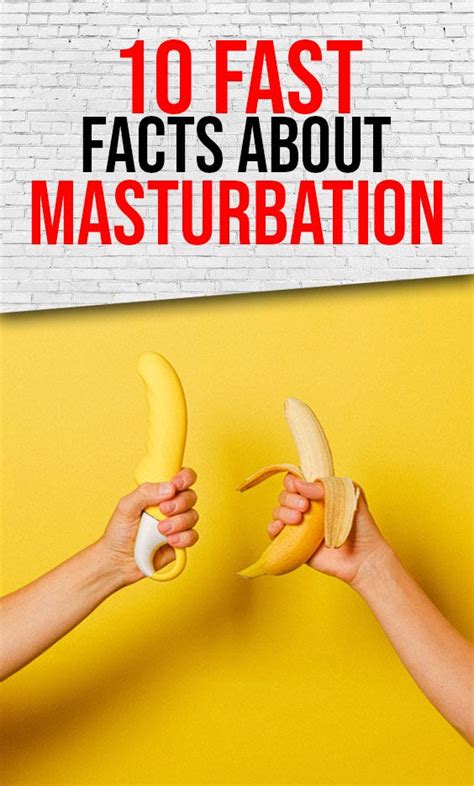 The Facts About Masturbation